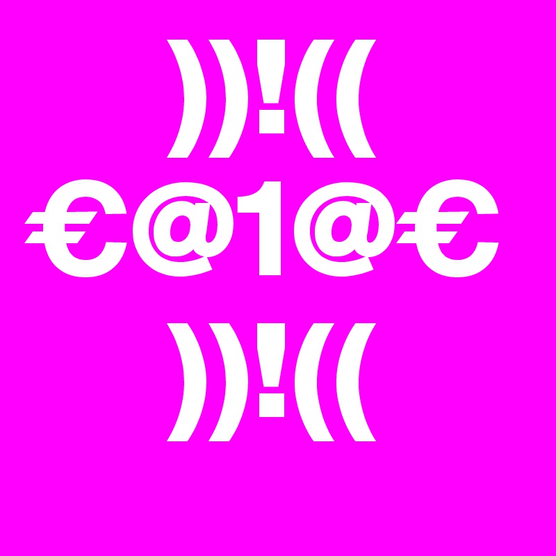     ))!((
€@1@€
     ))!((