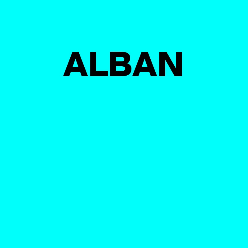 
       ALBAN



