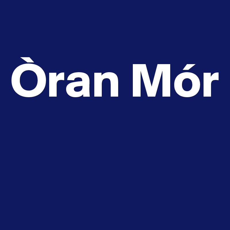 
Òran Mór

