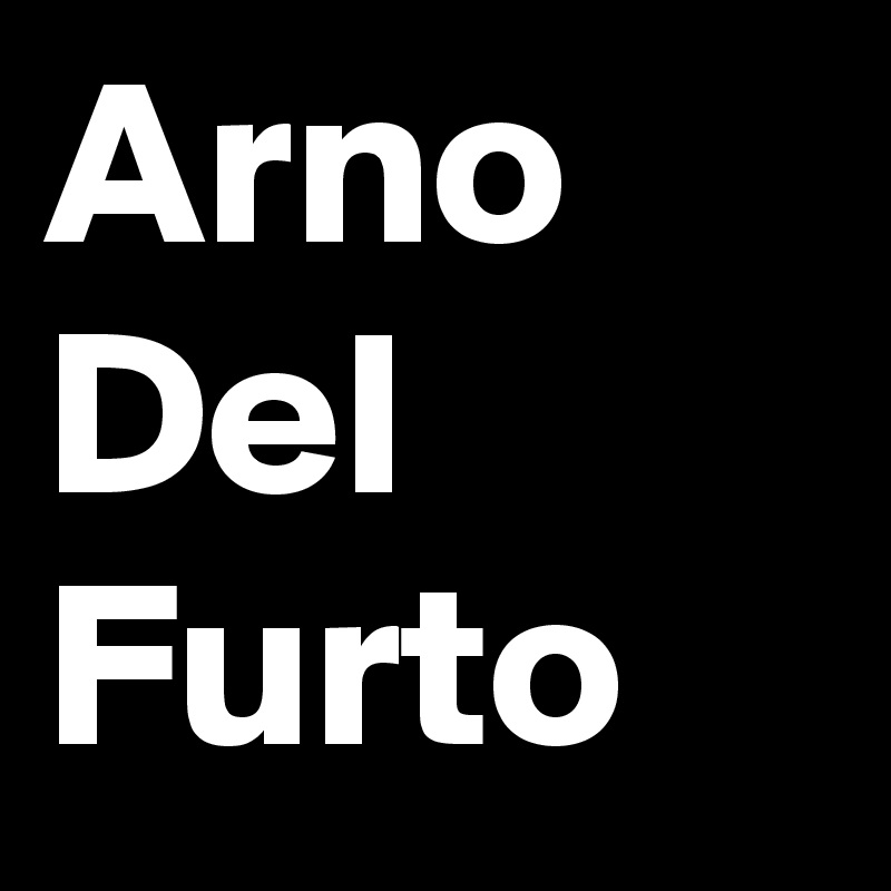 Arno Del Furto