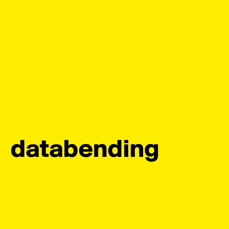 




databending

