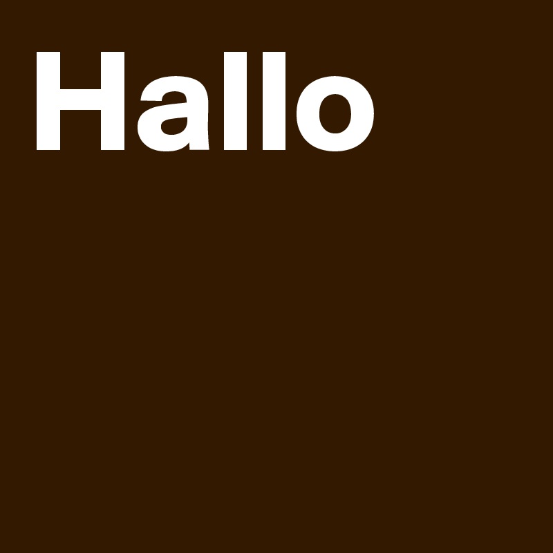 Hallo 