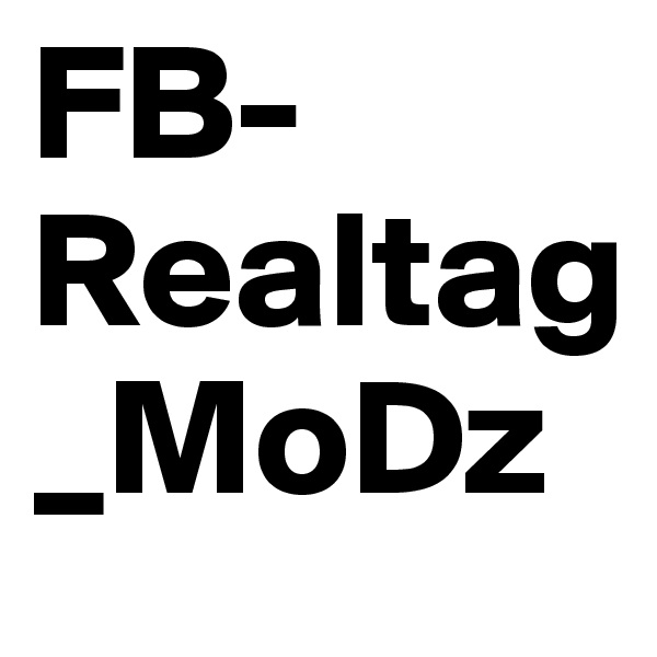 FB-
Realtag
_MoDz