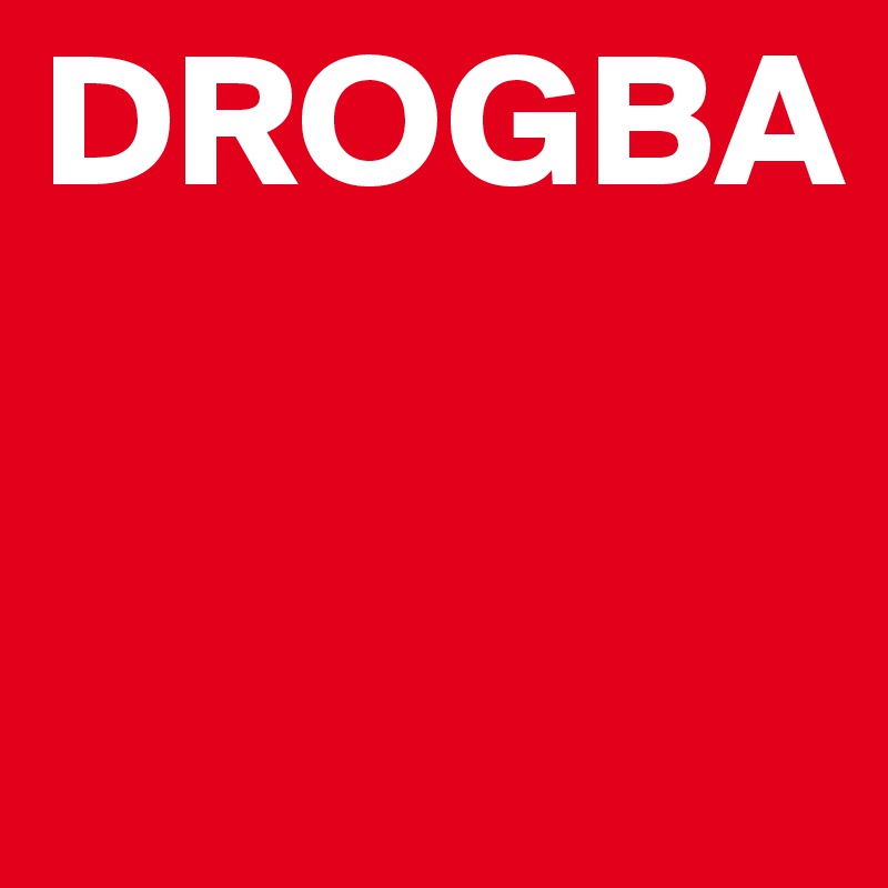 DROGBA


