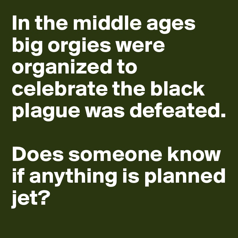 in-the-middle-ages-big-orgies-were-organized-to-celebrate-the-black