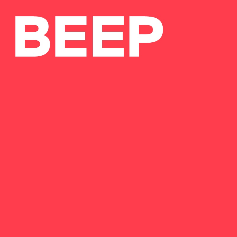 BEEP