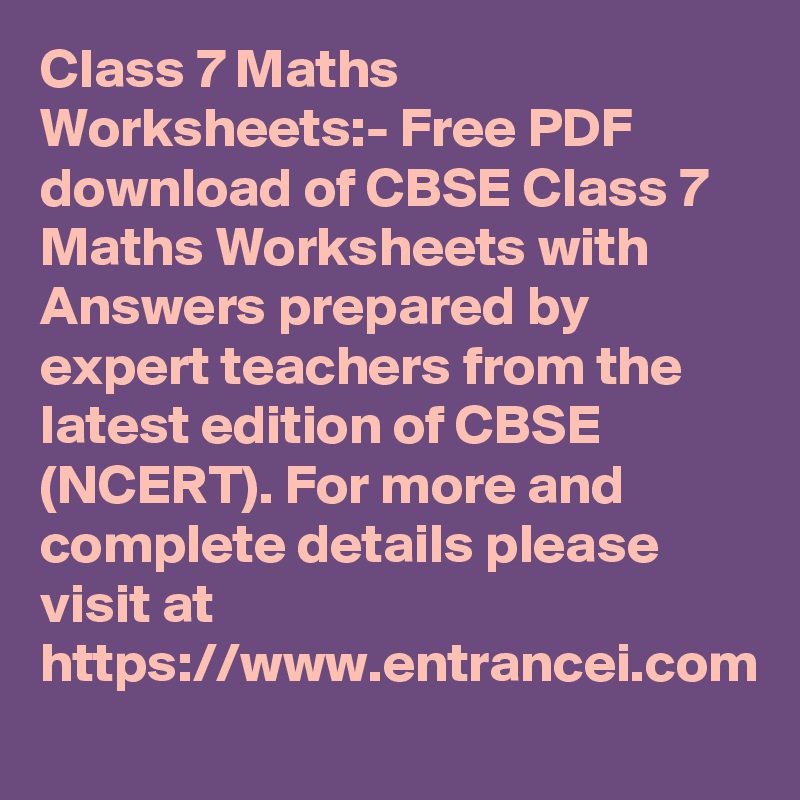 class-7-maths-worksheets-free-pdf-download-of-cbse-class-7-maths-worksheets-with-answers