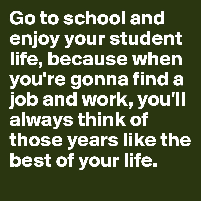 😀 Your school life. The School of Life. 2019-01-10