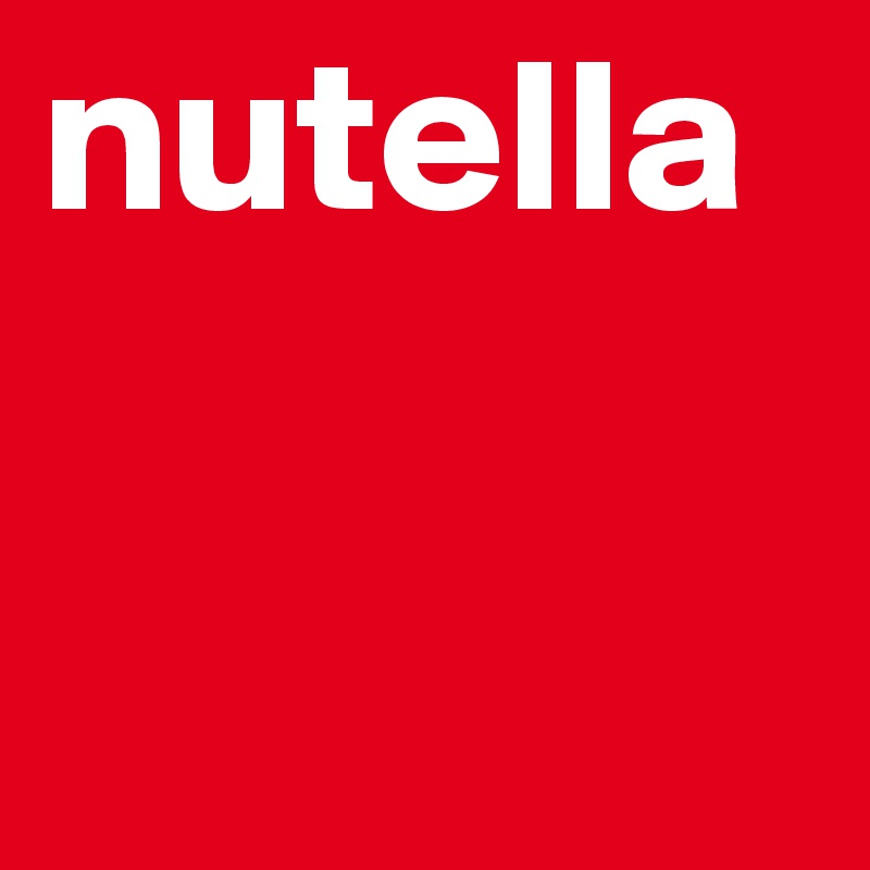 nutella
