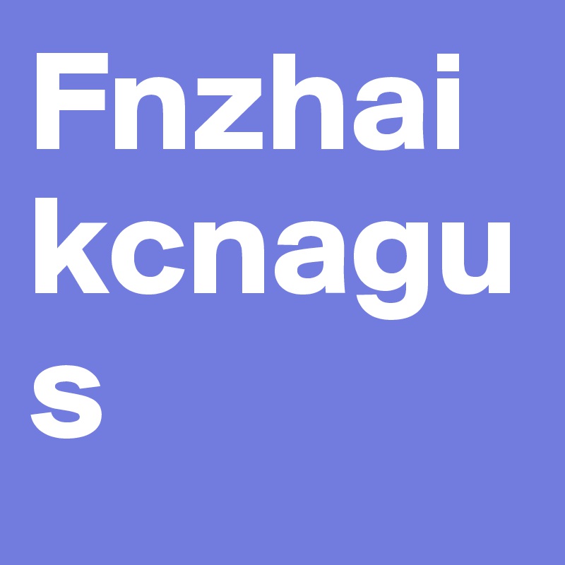 Fnzhaikcnagus