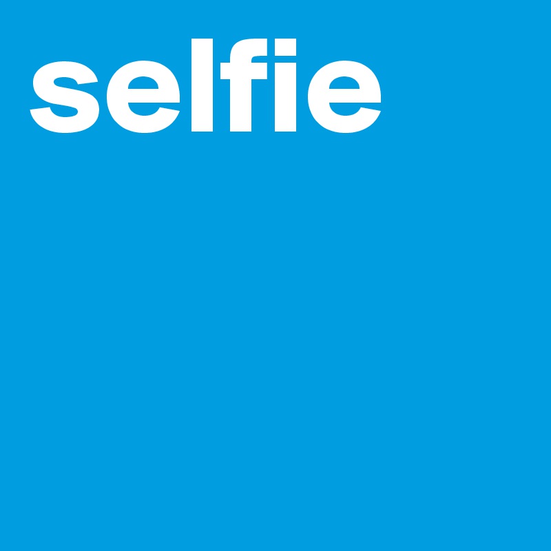 selfie