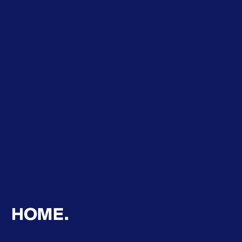 










HOME.