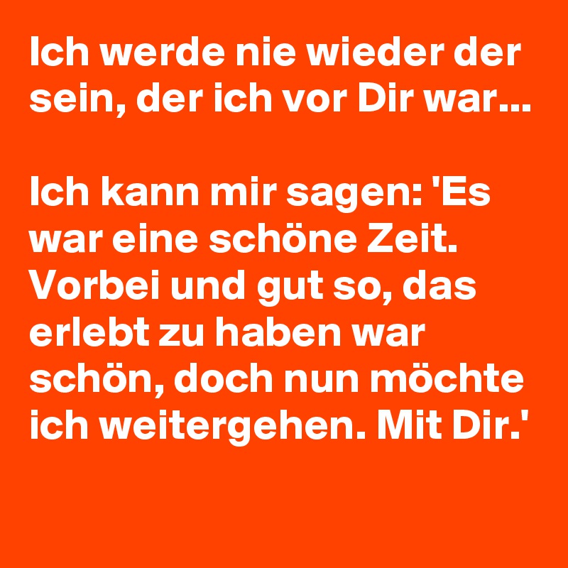 War Eine Schöne Zeit Mit Dir