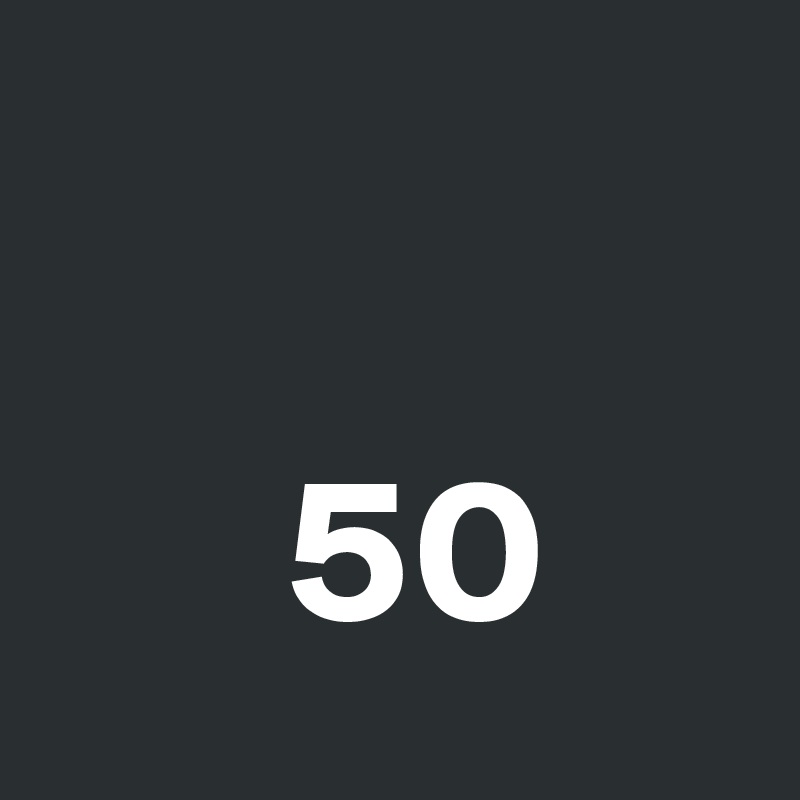 

      50