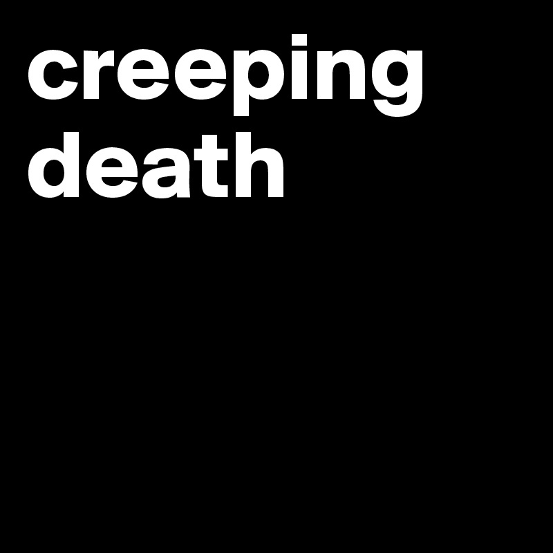 creeping death


