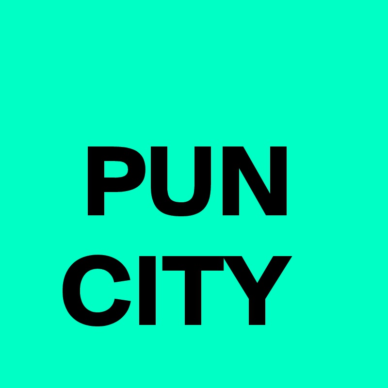 
   PUN     CITY