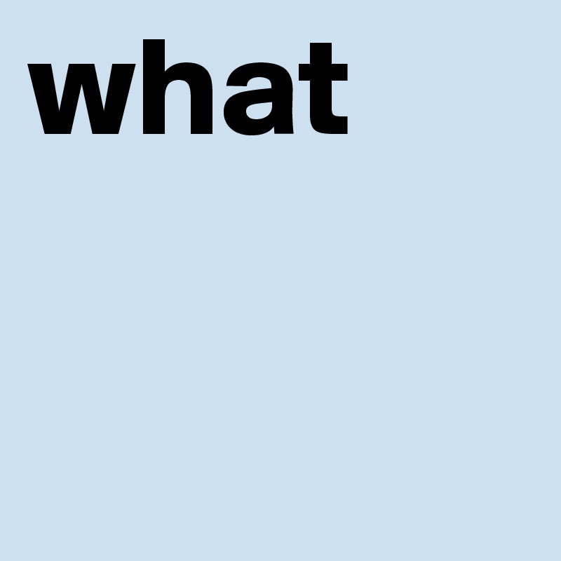 what