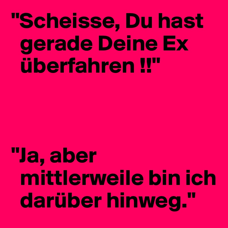 Die scheiß ex auf SSIO