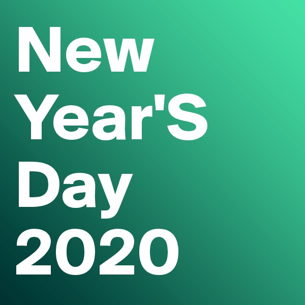 New Year'S Day 2020