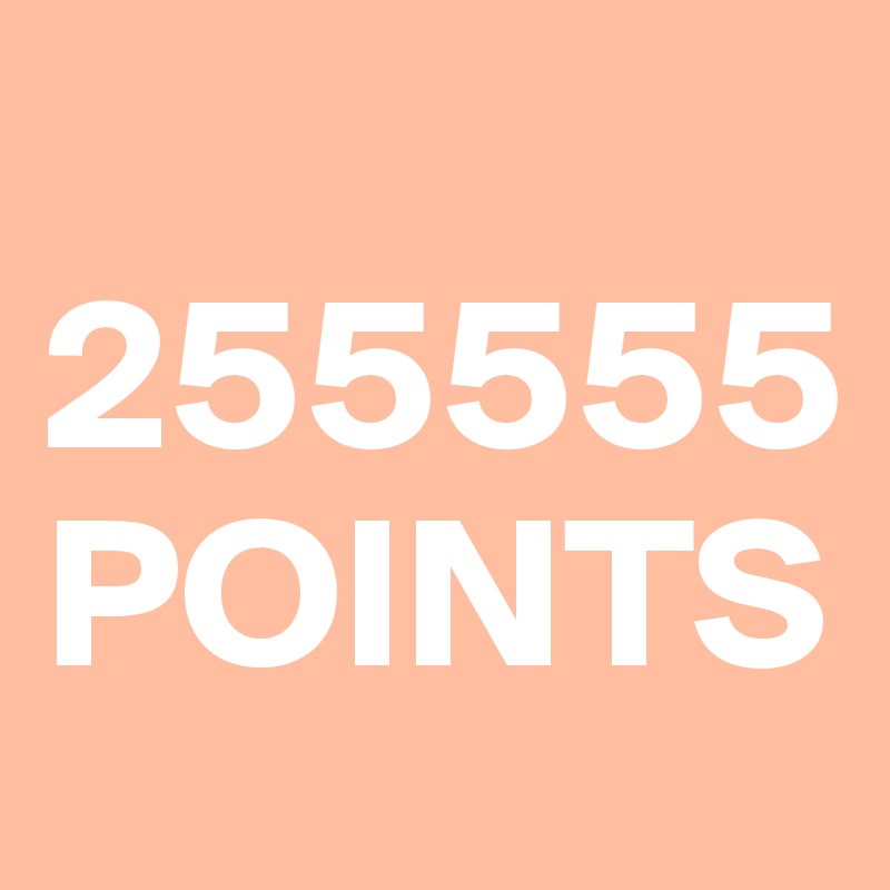 
255555
POINTS