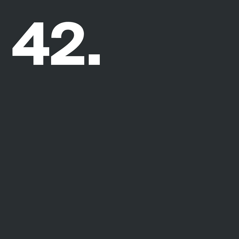42.