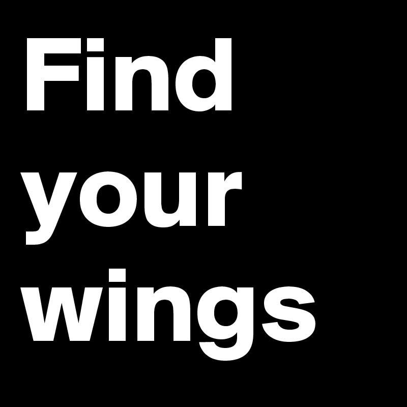 Find your wings - Post by Horus on Boldomatic