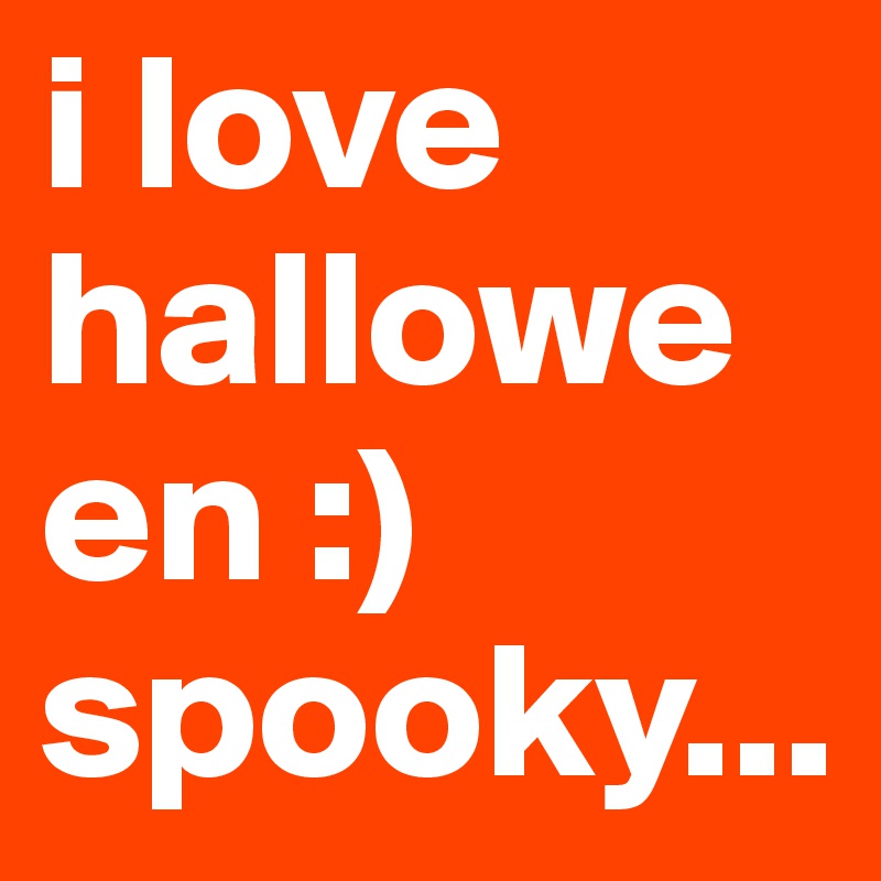 i love halloween :) spooky...