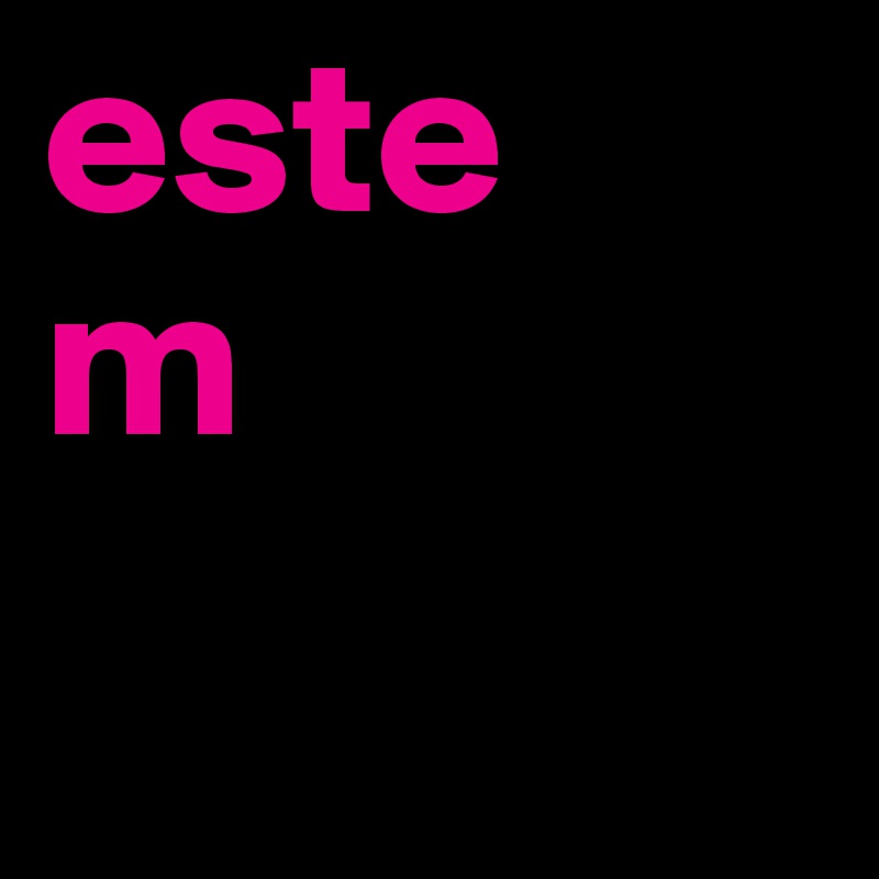 este
m