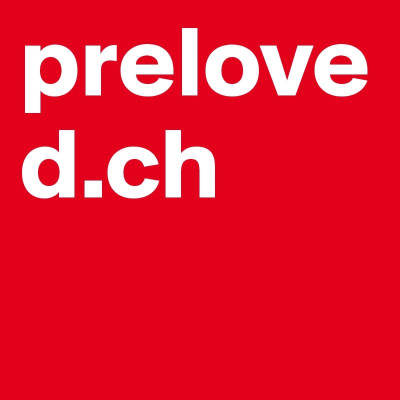 preloved.ch