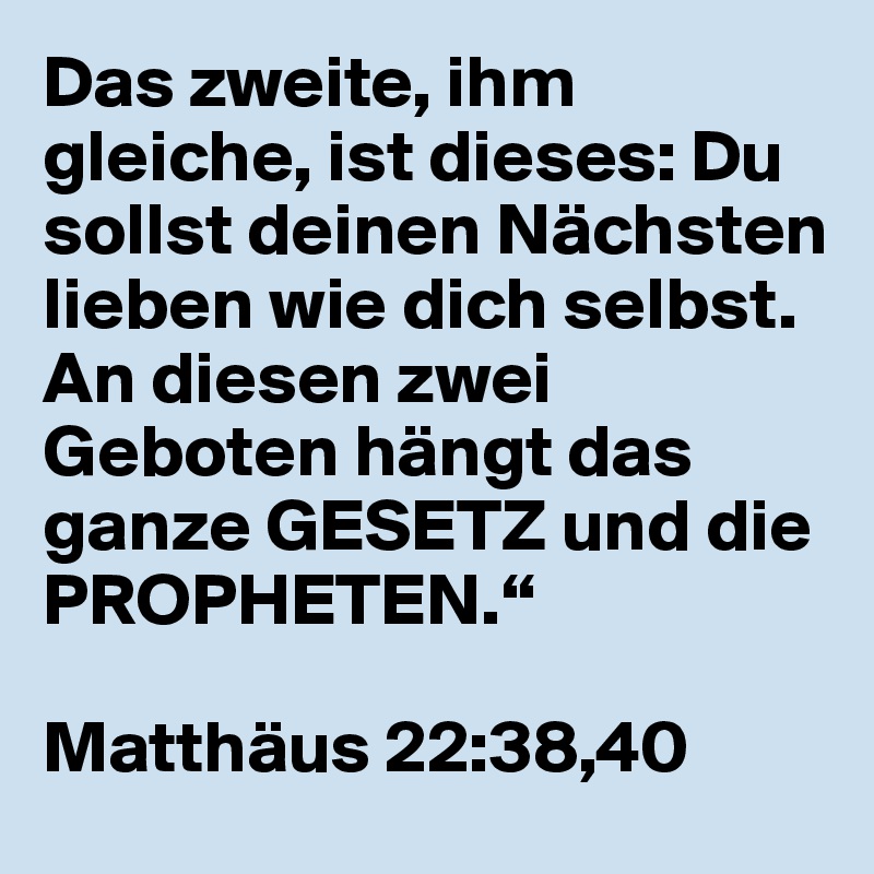 Er Sprach Zu Ihm Du Sollst Jehova Deinen Gott Lieben Mit