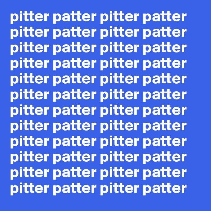 pitter patter pitter patter pitter patter pitter patter pitter patter pitter patter pitter patter pitter patter pitter patter pitter patter pitter patter pitter patter pitter patter pitter patter pitter patter pitter patter pitter patter pitter patter pitter patter pitter patter pitter patter pitter patter pitter patter pitter patter