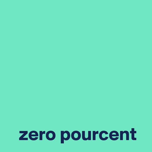 





   zero pourcent