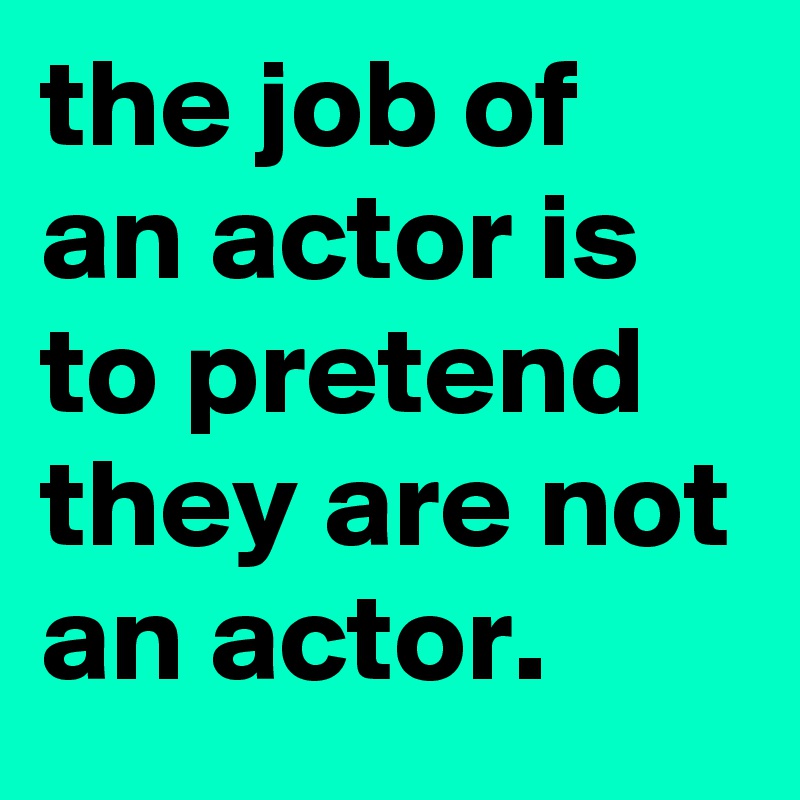 What Is An Actor S Job Description