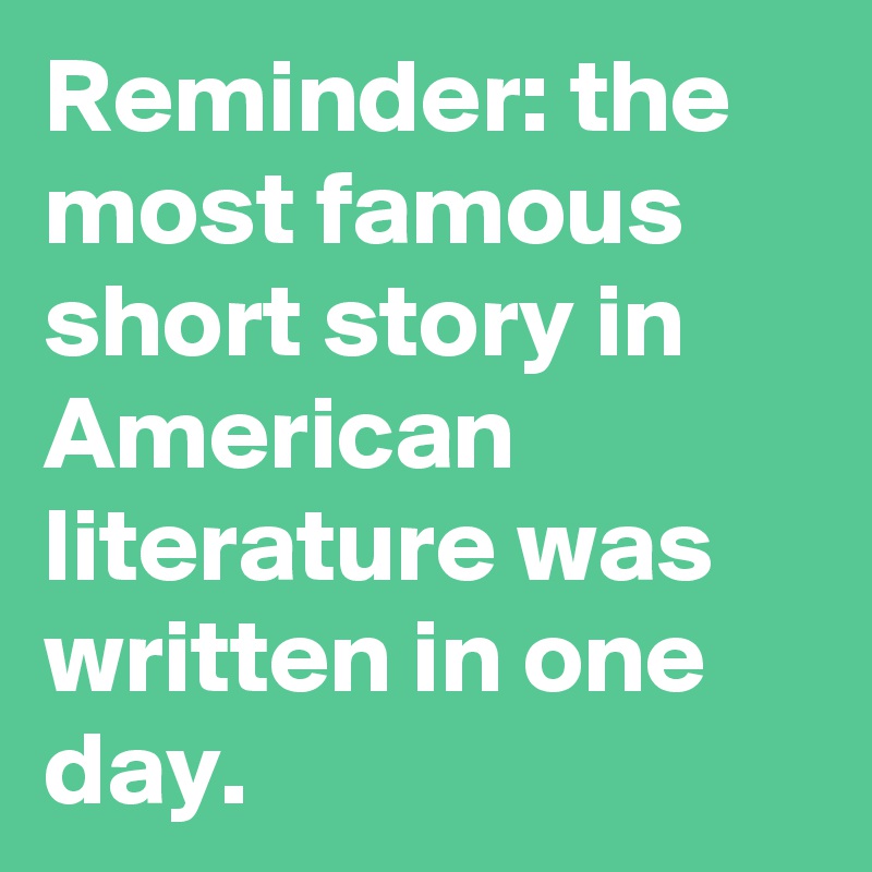 What Is The Most Famous Short Story