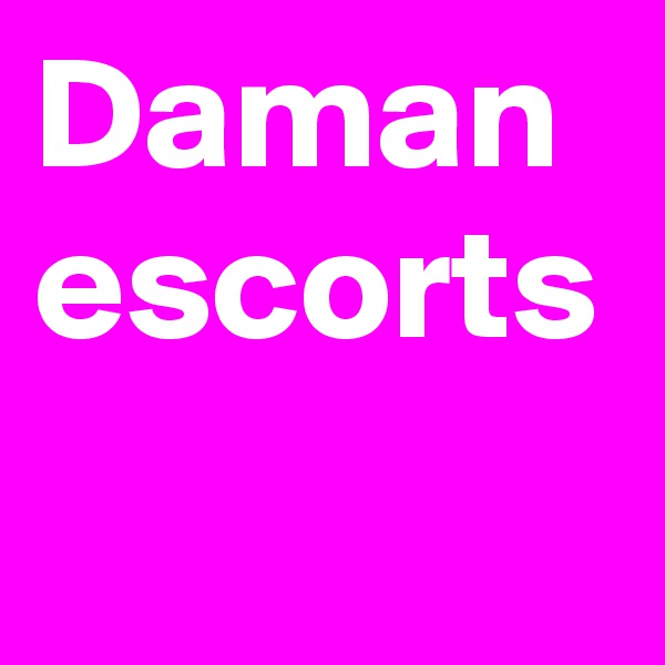 Daman escorts