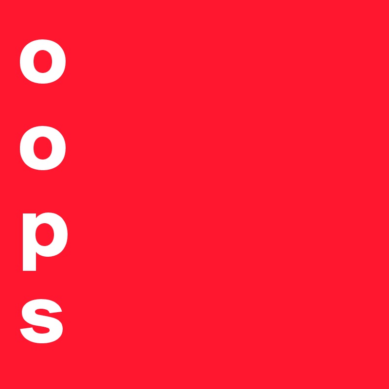 o
o
p
s