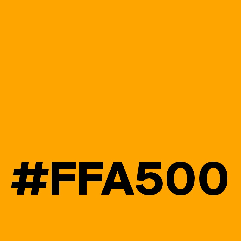 


#FFA500