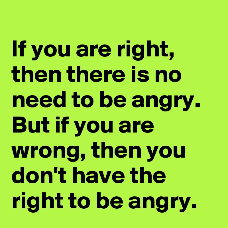 When You Are Right Quotes