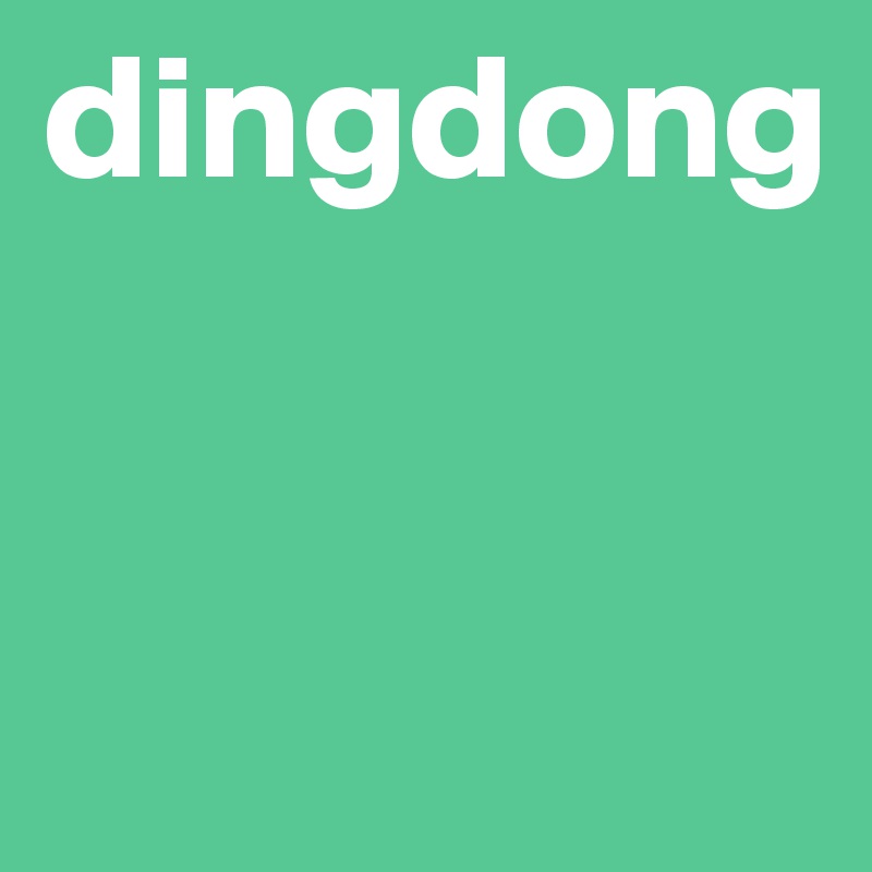 dingdong


