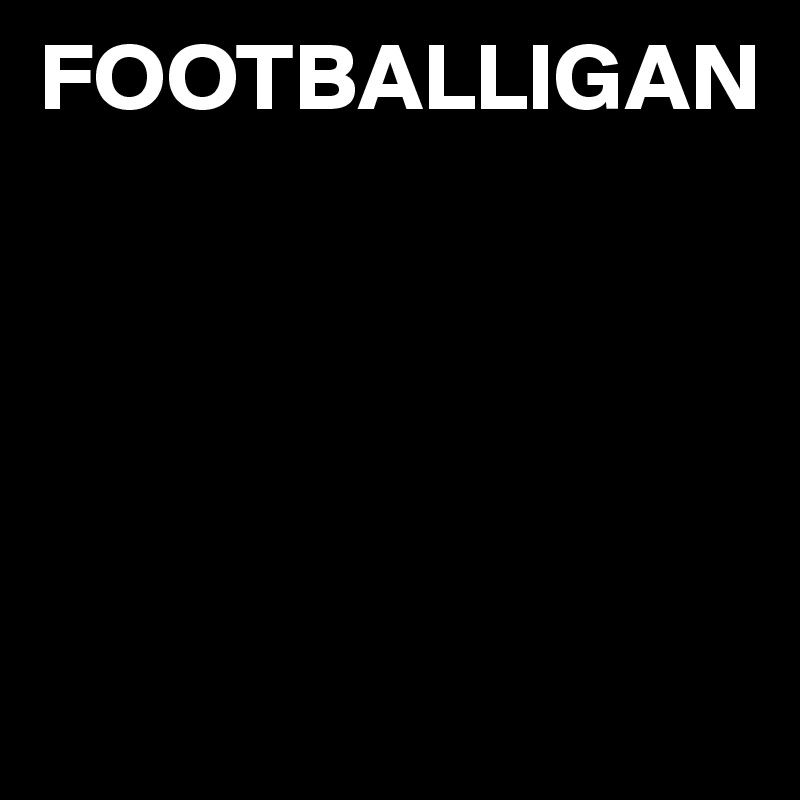 FOOTBALLIGAN





