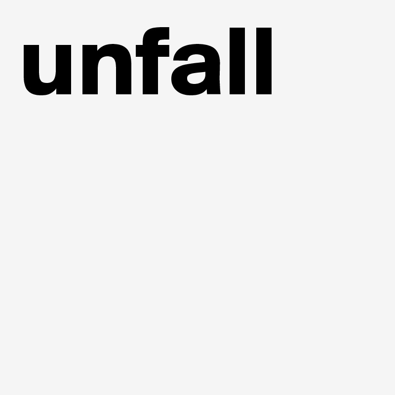 unfall