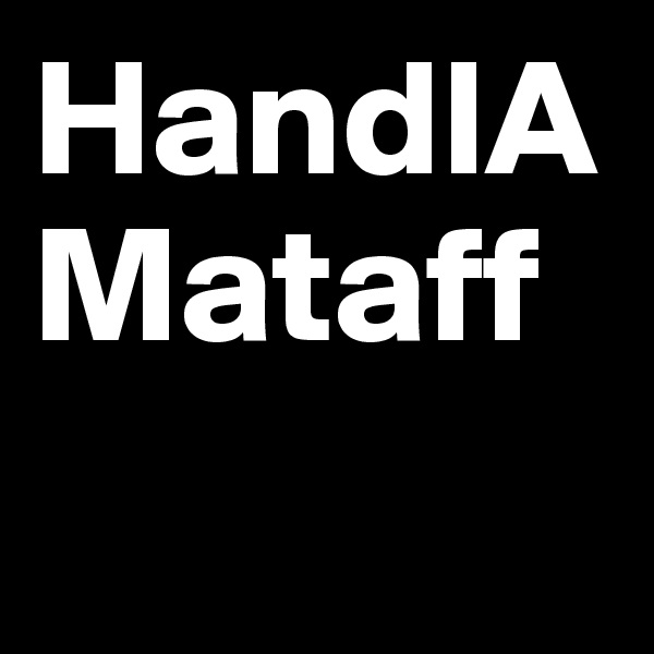 HandlA
Mataff
