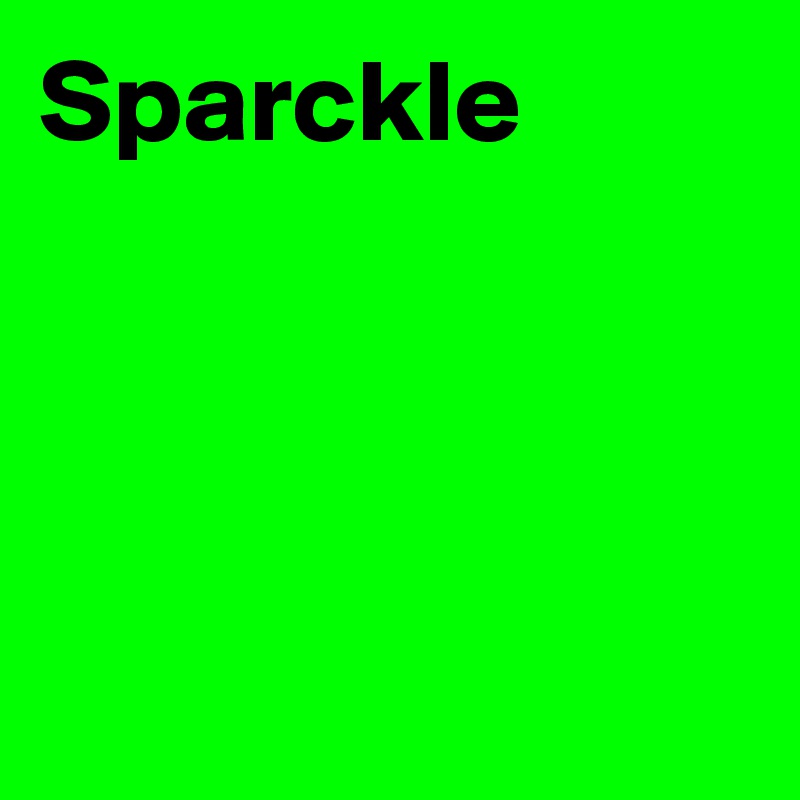 Sparckle




