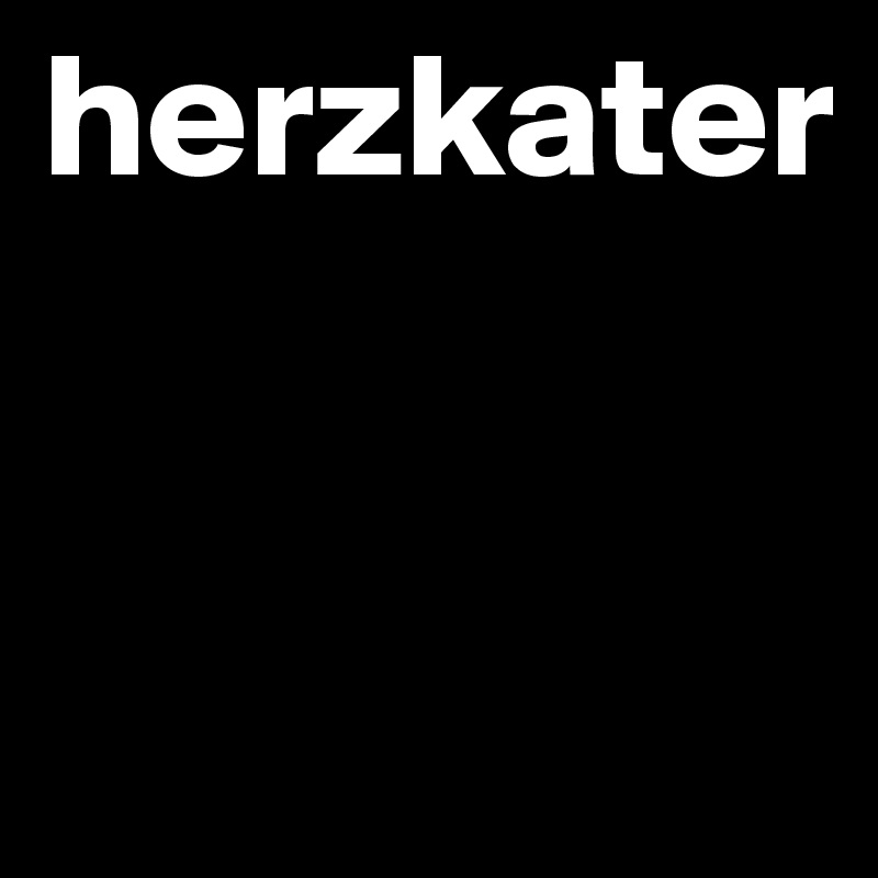 herzkater



