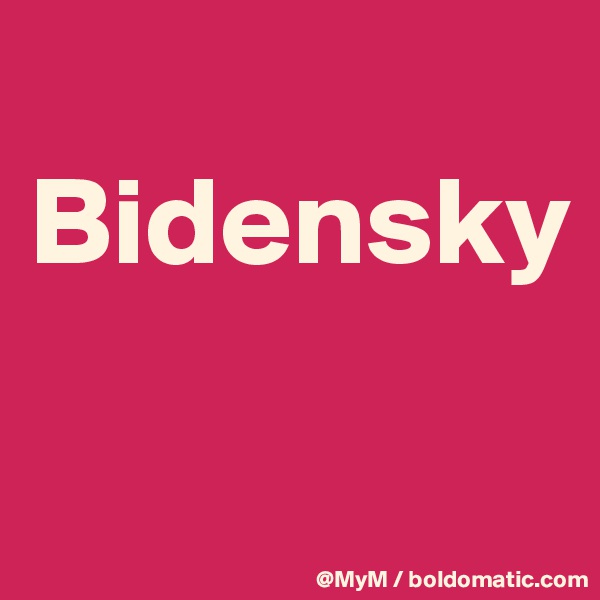 
Bidensky 

