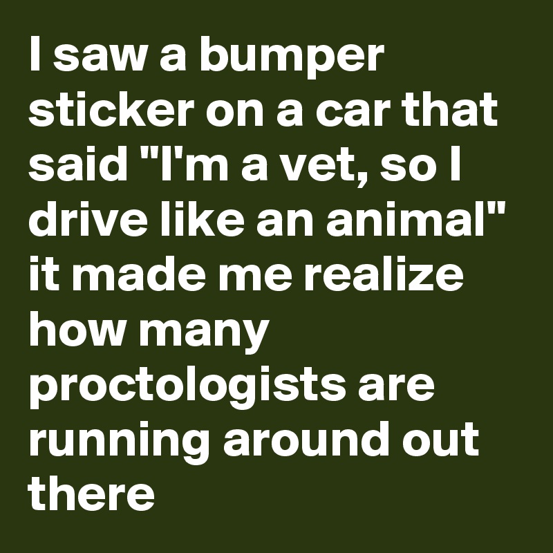 [Image: I-saw-a-bumper-sticker-on-a-car-that-sai...e?size=800]