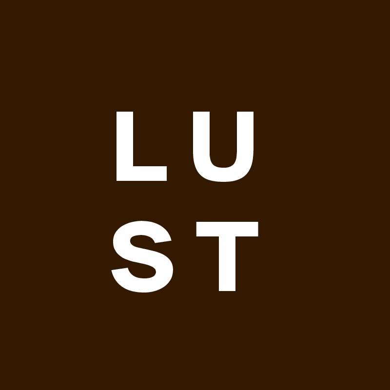 L U
S T