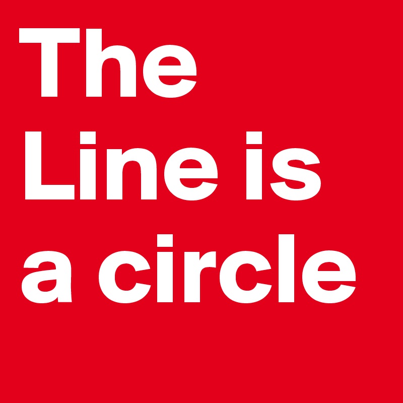 the-line-is-a-circle-post-by-krimi63-on-boldomatic