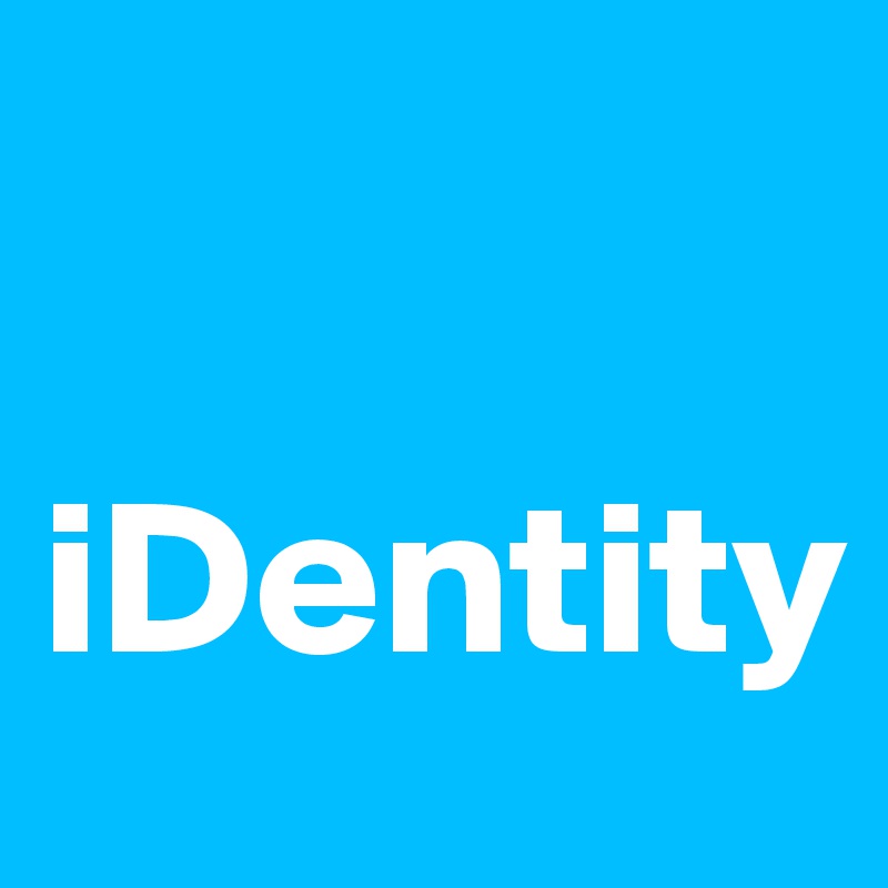 

iDentity
