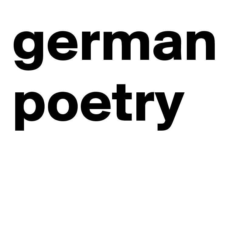 german poetry